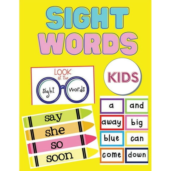 Sight Words For Kids: 100 Sight Words Kindergarten Workbook Ages 4-8 - Learn to Read Adventure for Toddlers - Learning A, (Paperback)