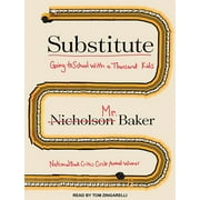 Substitute : Going to School with a Thousand Kids