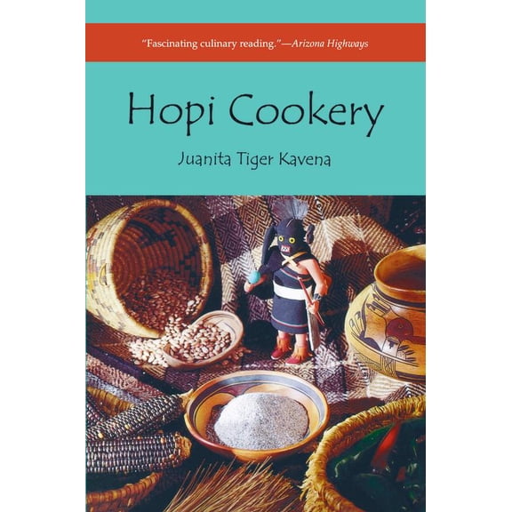 Pre-Owned Hopi Cookery (Paperback) 0816506183 9780816506187