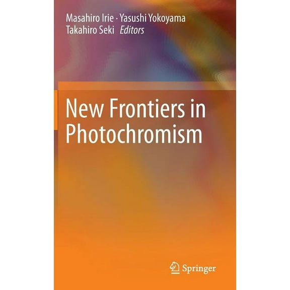 New Frontiers in Photochromism, (Hardcover)
