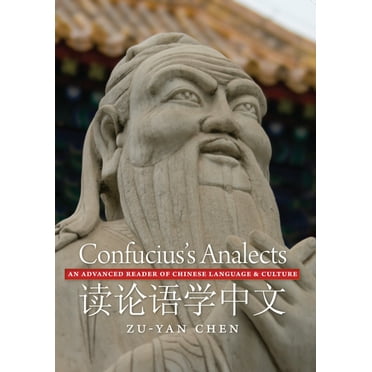 Confucius's Analects: An Advanced Reader of Chinese Language and Culture (Paperback)