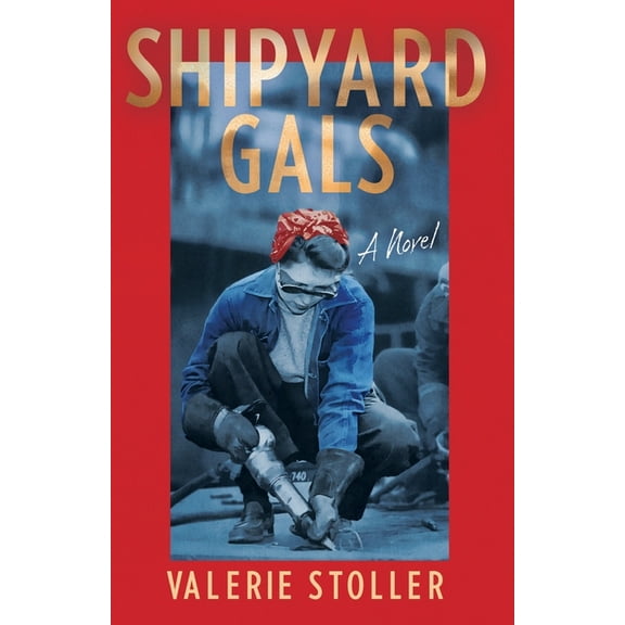 Shipyard Gals, (Paperback)