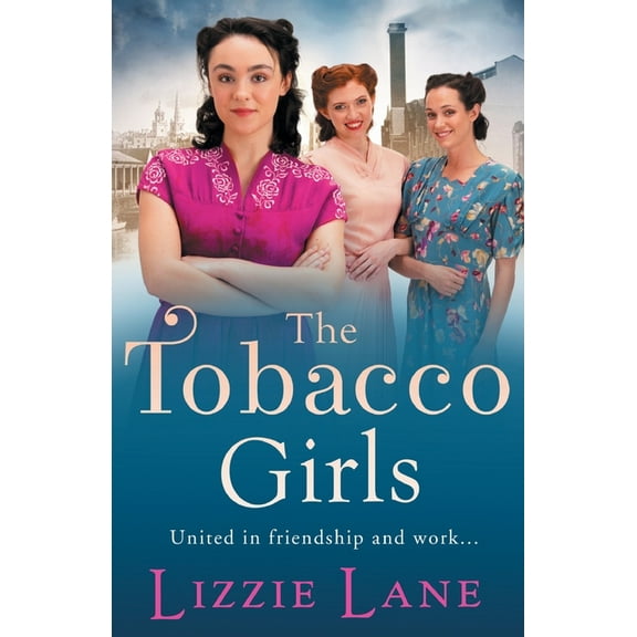 The Tobacco Girls, (Paperback)