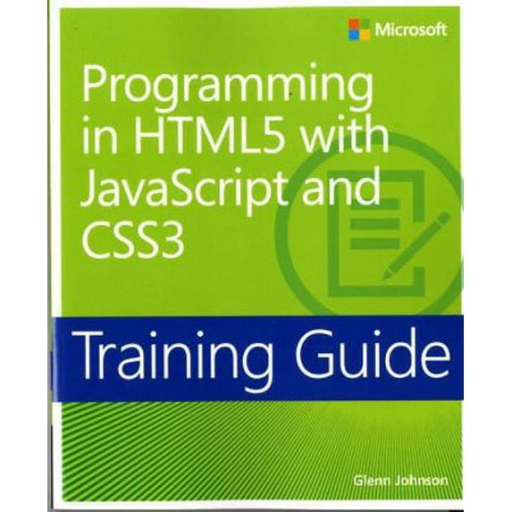 Pre-Owned Training Guide Programming in Html5 with JavaScript and Css3 (McSd) (Paperback) 0735674388 9780735674387