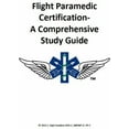 thumbnail image 1 of Pre-Owned Flight Paramedic Certification - A Comprehensive Study Guide (Paperback) 0615563139 9780615563138, 1 of 1