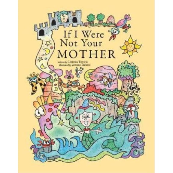 If I Were Not Your Mother, (Paperback)