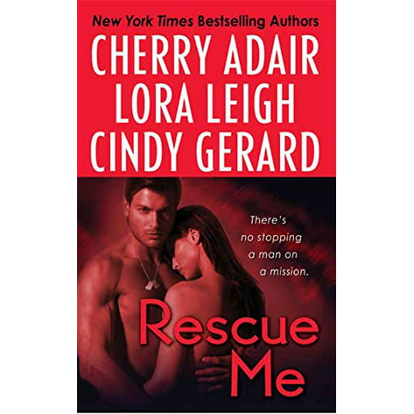 Rescue Me: Tropical Heat, Desert Heat, Primary Heat, Pre-Owned  Other  0312948425 9780312948429 Cherry Adair, Cindy Gerard, Lora Leigh