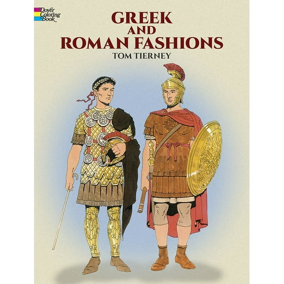 Dover Fashion Coloring Book: Greek and Roman Fashions Coloring Book (Paperback)