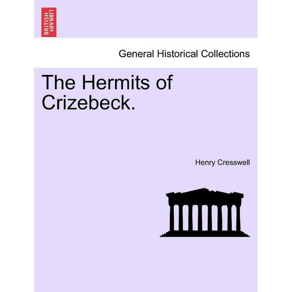 The Hermits of Crizebeck.