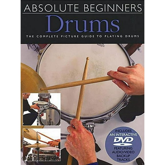 Absolute Beginners Absolute Beginners - Drums: Book/DVD Pack, (Paperback)