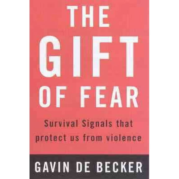 The Gift of Fear