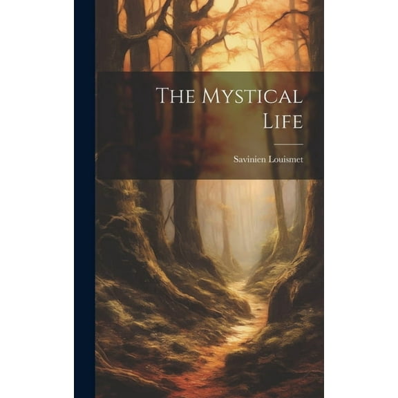 The Mystical Life (Hardcover)