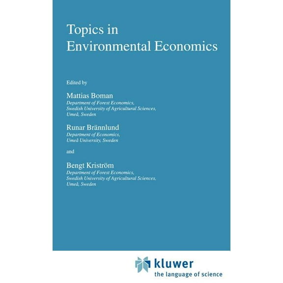Economy & Environment Topics in Environmental Economics, Book 17, (Hardcover)