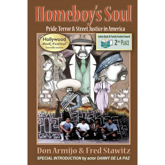 Homeboy's Soul: Pride, Terror & Street Justice in America, (Paperback)