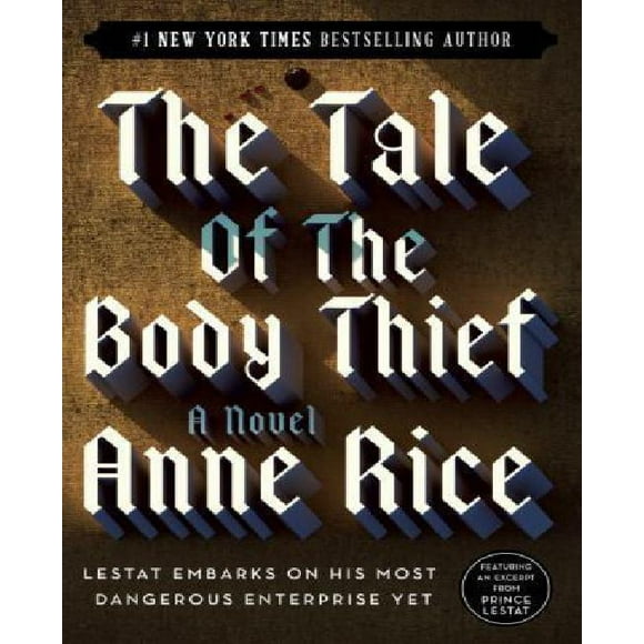 The Tale of the Body Thief (Vampire Chronicles)