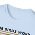 thumbnail image 4 of All Birds Work For The Bourgeoisie, Gildan Unisex Shirt, Graphic Tee, S-3XL, 4 of 5