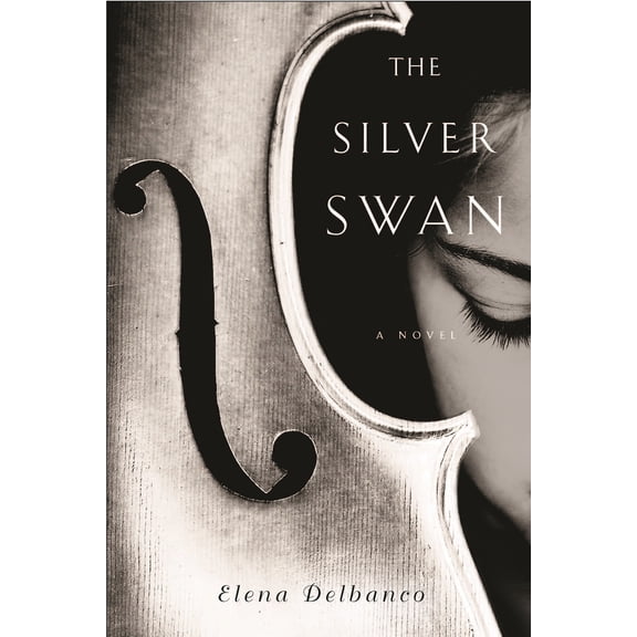 The Silver Swan : A Novel