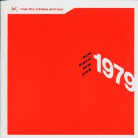 From the Kitchen Archives: New Music NY 1979 / Various