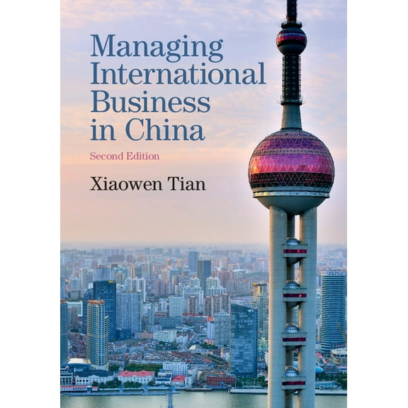 Managing International Business in China, (Paperback)