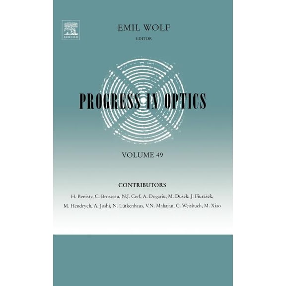 Progress in Optics Progress in Optics: Volume 49, Book 49, (Hardcover)
