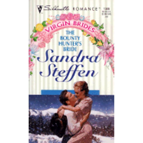 Silhouette Romance: The Bounty Hunter's Bride (Series #1306) (Paperback)