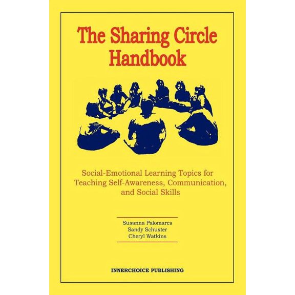 The Sharing Circle Handbook, (Paperback)
