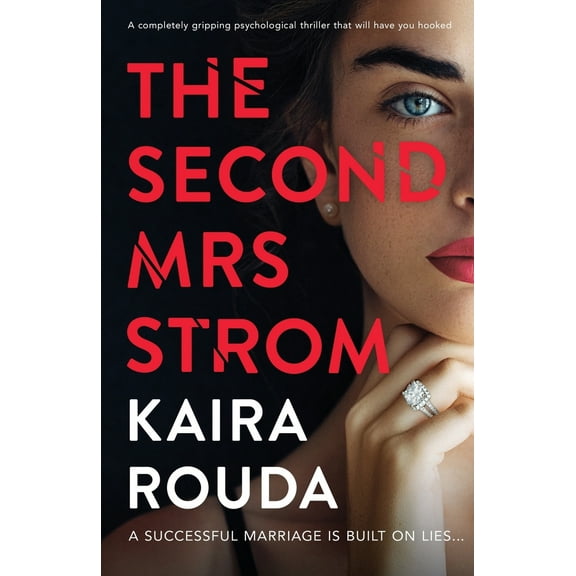 Pre-Owned The Second Mrs Strom: A completely gripping psychological thriller that will have you hooked (Paperback) 1835254489 9781835254486