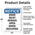thumbnail image 2 of (2 Pack) Door Must Remain Open When Occupied OSHA Notice Sign 12 Inch X 18 Inch Indoor / Outdoor Rust-Free Aluminum Metal Signs for Workplace, Workshop, and Construction Site, Made in, 2 of 8