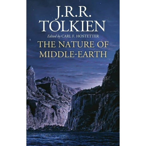 The Nature of Middle-Earth, (Hardcover)