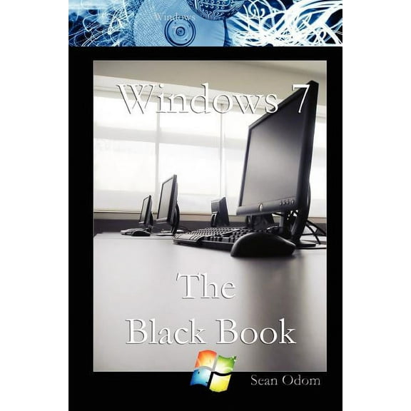 Windows 7 The Black Book, (Paperback)