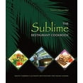 thumbnail image 1 of Pre-Owned The Sublime Restaurant Cookbook: Florida's Ultimate Destination for Vegan Cuisine (Paperback) 157067227X 9781570672279, 1 of 1