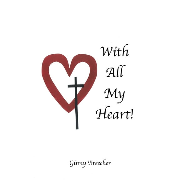 With All My Heart!, (Paperback)