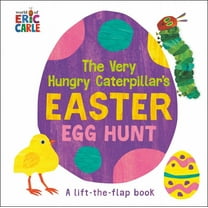 The Very Hungry Caterpillar's Easter Egg Hunt: A Lift-The-Flap-Book (Hardcover)
