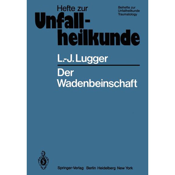 Hefte Zur Zeitschrift der Unfallchirurg Der Wadenbeinschaft, Book 147, (Paperback)