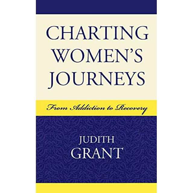 Tracer le Parcours des Femmes, de la Dépendance au Rétablissement (Perspectives Critiques sur la Criminalité et les Inégalités)