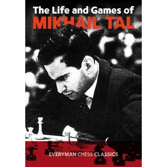 Pre-Owned The Life and Games of Mikhail Tal (Chess Games Collection) Paperback