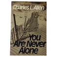 thumbnail image 1 of Pre-Owned You Are Never Alone (Paperback) 0800751450 9780800751456, 1 of 1