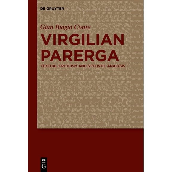 Virgilian Parerga: Textual Criticism and Stylistic Analysis, (Hardcover)