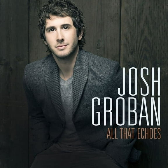Josh Groban - All That Echoes - Music & Performance - CD
