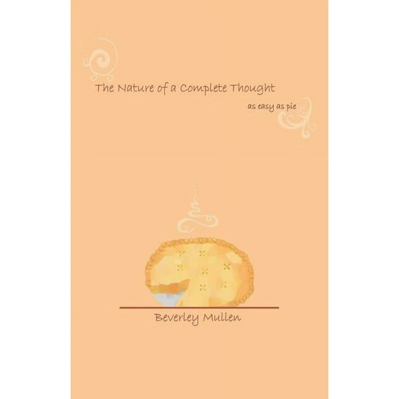 The Nature of a Complete Thought (Paperback)