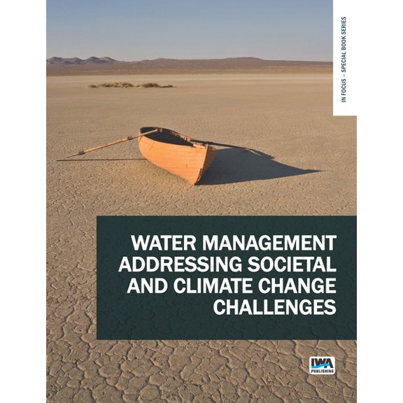 In Focus - Special Book: Water Management Addressing Societal and Climate Change Challenges (Paperback)