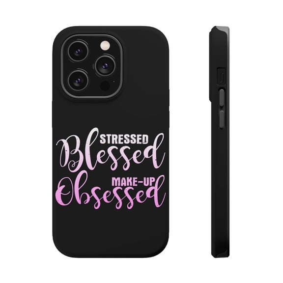 DistinctInk Tough Case for Apple iPhone 15 PRO (6.1" Screen), Compatible with MagSafe Charging - Stressed Blessed Make Up Obsessed