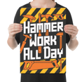 thumbnail image 2 of Hammer Work All Day Carpentry Wall Decor - Carpenter Enthusiast - 13x19 Poster Print, 2 of 4