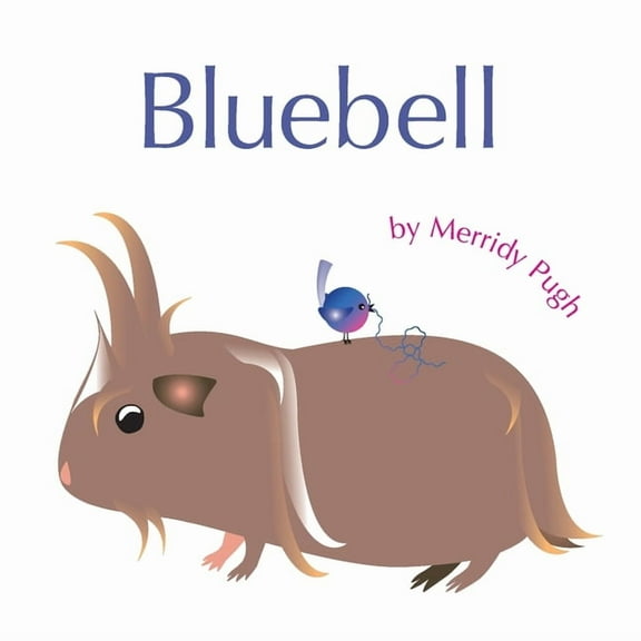 Guinea Pig Empire Books for Kids Bluebell, Book 1, (Paperback)