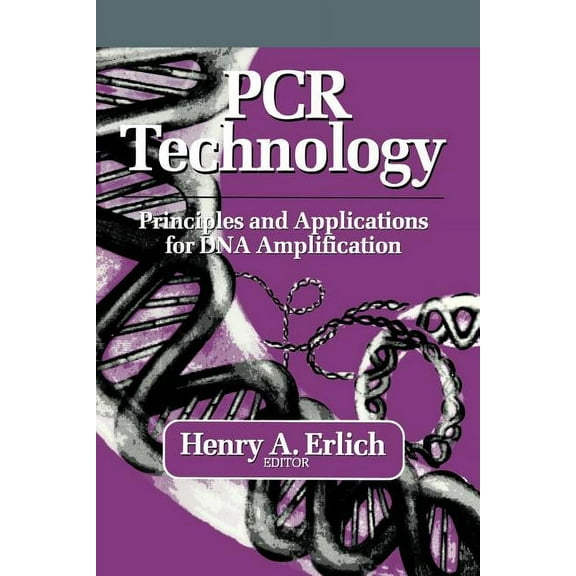 PCR Technology: Principles and Applications for DNA Amplification, (Paperback)