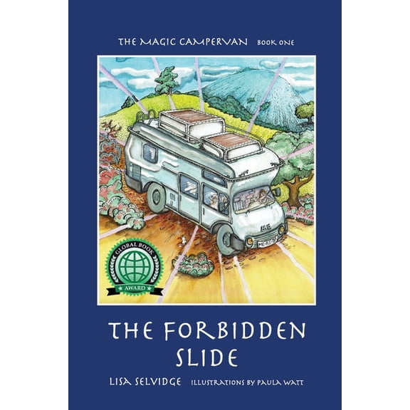 The Magic Campervan: Book 1 - The Forbidden Slide, (Paperback)