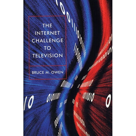 The Internet Challenge to Television (Paperback)