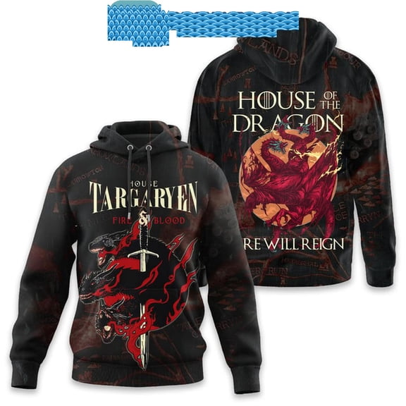 House Of The Dragon Fire Will Reign Hoodie T Shirt