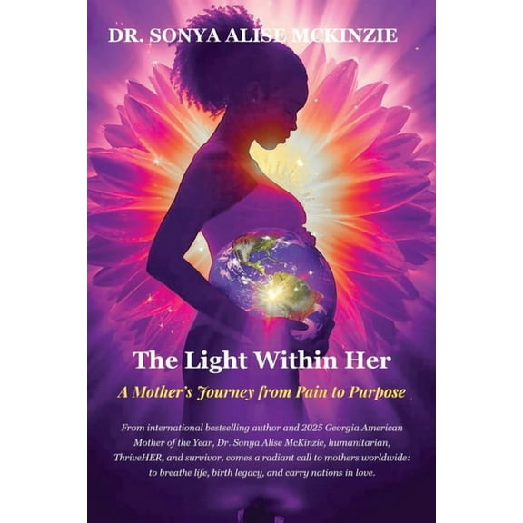 The Light Within Her: A Mother's Journey from Pain to Purpose, (Paperback)