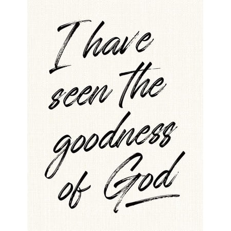 I Have Seen The Goodness Of God Bible Verses Wall Decor poster Inspirational Faith Expression For Home Church Prayer Room Gifts For Christian Trustees poster